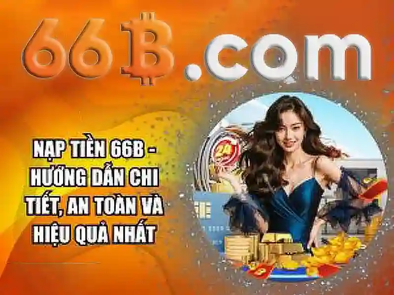 66B - Trải Nghiệm Slot Đỉnh Cao Với 66b Mới 2026 - 66B